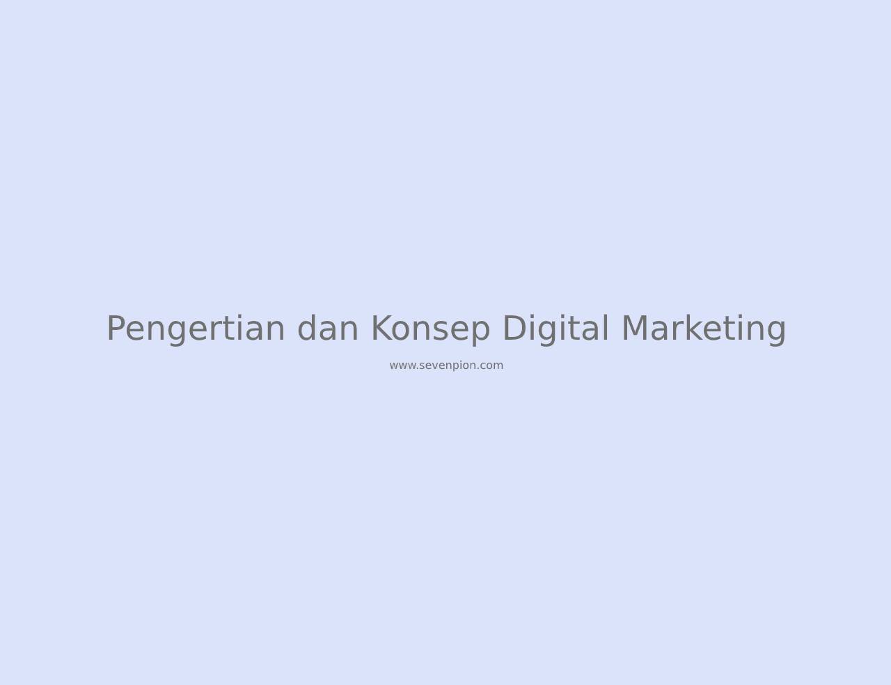 pengertian digital marketing